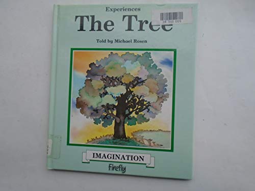 The Tree - Imagination (Experiences) (9781854850034) by Rosen, Michael