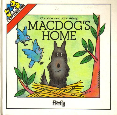 Stock image for Macdog'S Home (Chatterbooks) for sale by WorldofBooks