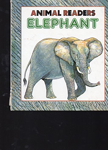 Elephant (Animal readers) (9781854850867) by Diana Bentley