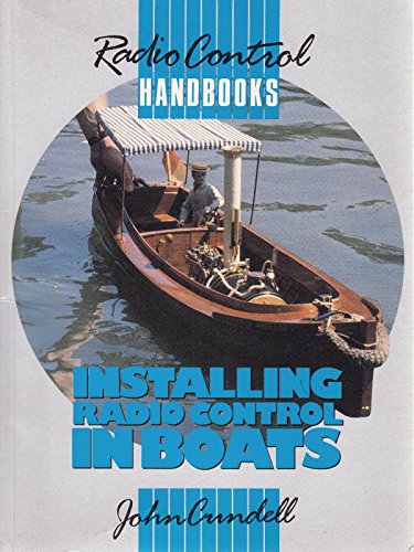 Beispielbild fr Installing Radio Control in Boats (Radio Control Handbooks) zum Verkauf von WorldofBooks