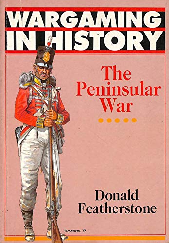 9781854860286: The Peninsular War (Wargaming in History)