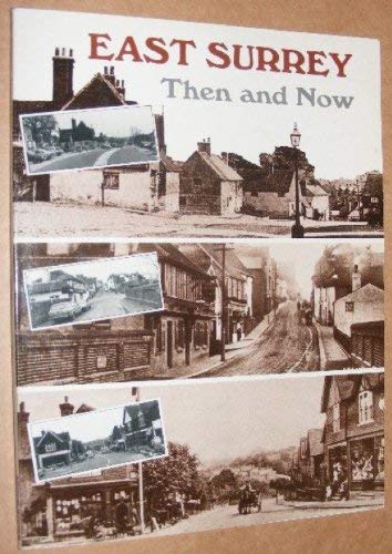 Beispielbild fr East Surrey Then and Now zum Verkauf von AwesomeBooks