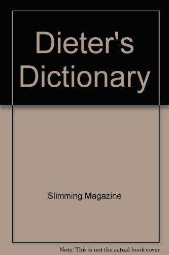 Stock image for Dieters Dictionary for sale by Reuseabook