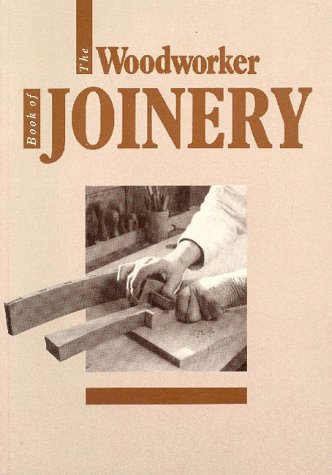 Beispielbild fr Woodworker" Book of Joinery zum Verkauf von WorldofBooks