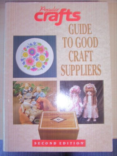 Beispielbild fr Popular Crafts" Guide to Good Craft Suppliers zum Verkauf von AwesomeBooks
