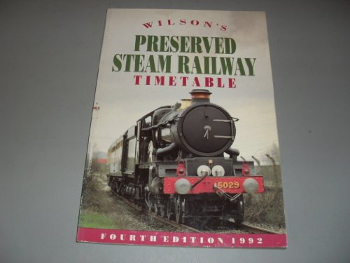 Wilson's Preserved Steam Railway Timetable