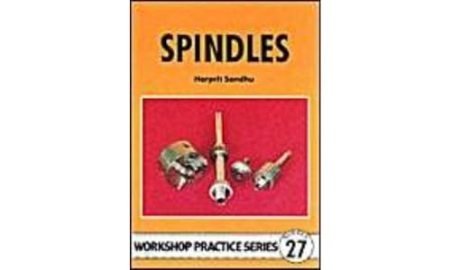 Beispielbild fr Spindles: 27 (Workshop Practice) zum Verkauf von WorldofBooks