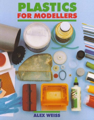 Beispielbild fr Plastics for Modellers zum Verkauf von WorldofBooks