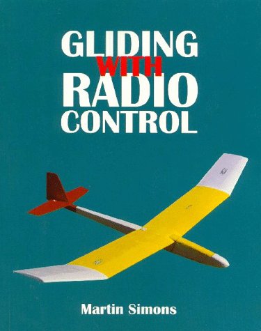 Beispielbild fr Gliding with Radio Control zum Verkauf von WorldofBooks