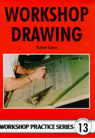 9781854861825: Workshop Drawing: 13 (Workshop Practice)