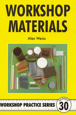 Beispielbild fr Workshop Materials: No. 30 (Workshop Practice) zum Verkauf von WorldofBooks
