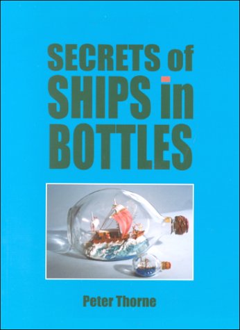9781854861931: Secrets of Ships in Bottles