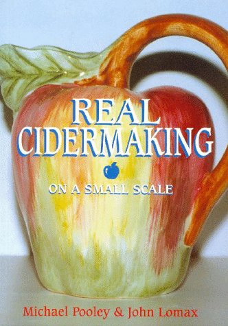 Imagen de archivo de Real Cidermaking on a Small Scale a la venta por ThriftBooks-Reno