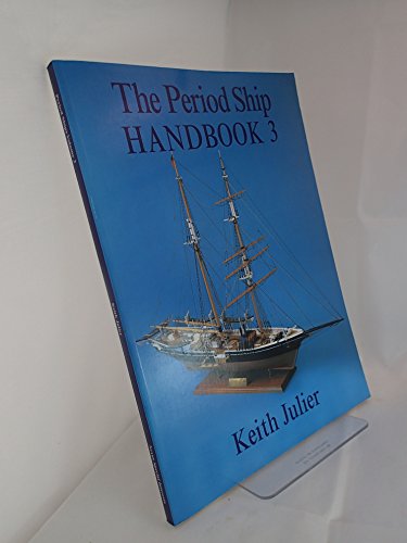 9781854862006: The Period Ship Handbookvolume 3