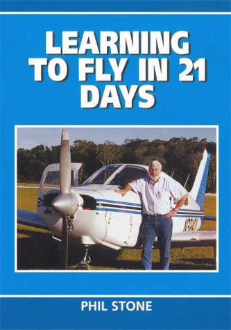 9781854862129: Learning to Fly in 21 Days