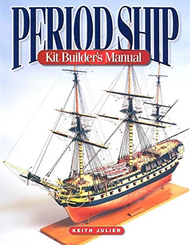 Stock image for Period Ship Kit Builder's Manual for sale by WorldofBooks