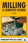 Imagen de archivo de Milling: A Complete Course a la venta por ThriftBooks-Atlanta