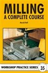 Stock image for Milling: A Complete Course for sale by ThriftBooks-Atlanta