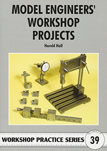 Stock image for Model Engineers' Workshop Projects (Workshop Practice S): No. 39 for sale by WorldofBooks