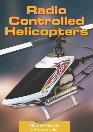 9781854862587: Radio Controlled Helicopters: The Guide to Building and Flying R/C Helicopters