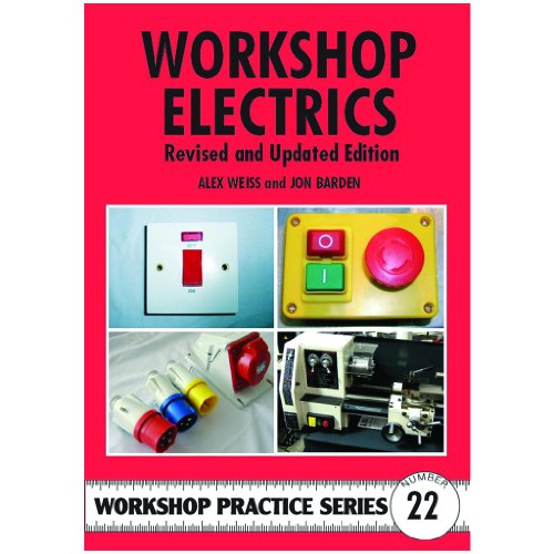 Beispielbild fr Workshop Electrics (Workshop Practice): No. 22 zum Verkauf von WorldofBooks