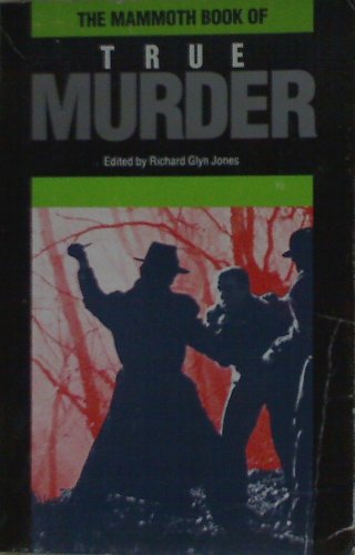Imagen de archivo de Mammoth Book of True Murder a la venta por WorldofBooks
