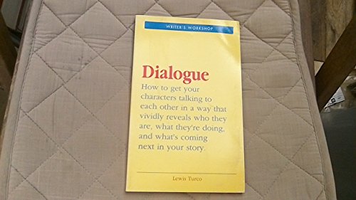 Beispielbild fr Dialogue: A Socratic Dialogue on the Art of Writing Dialogue in Fiction (Writer's Workshop S.) zum Verkauf von WorldofBooks