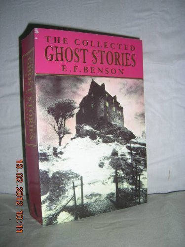 9781854871107: The collected ghost stories of E.F. Benson