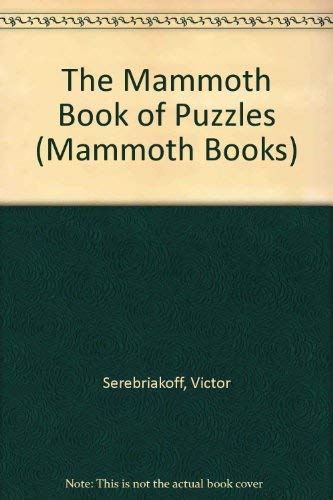 9781854871145: Mammoth Book of Puzzles (Mammoth)