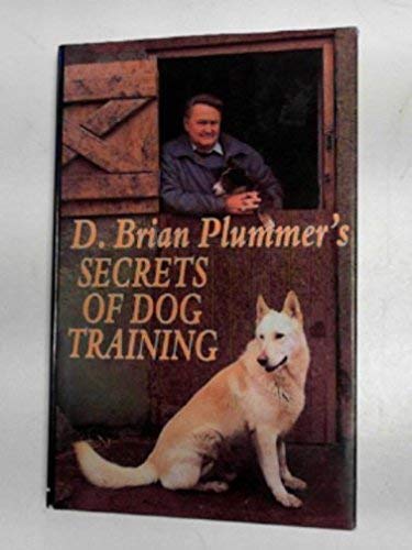 Stock image for SECRETS OF DOG-TRAINING. By Brian Plummer. Hardback first edition. for sale by Coch-y-Bonddu Books Ltd