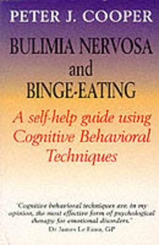 Imagen de archivo de Overcoming Bulimia Nervosa and Binge-Eating: A Books on Prescription Title (Overcoming Books) a la venta por WorldofBooks
