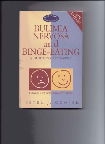 Stock image for Overcoming Bulimia Nervosa and Binge-Eating: A Books on Prescription Title (Overcoming Books) for sale by WorldofBooks