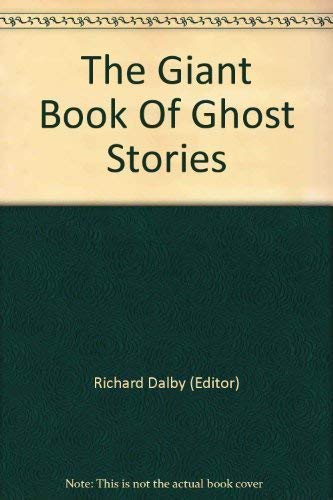 Imagen de archivo de The Giant Book Of Ghost Stories a la venta por WorldofBooks
