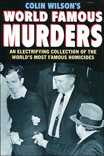 Imagen de archivo de Colin Wilson's World Famous Murders a la venta por Discover Books
