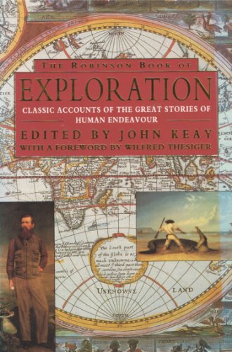 9781854872401: Classic Exploration and Adventure: Classic Accounts of the Great Stories of Human Endeavour