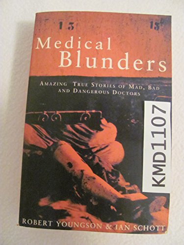 Beispielbild fr Medical Blunders zum Verkauf von Books From California