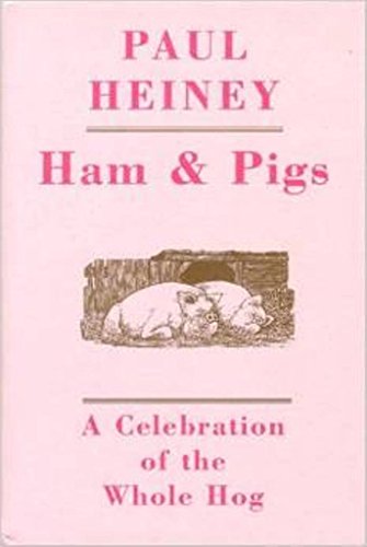 Imagen de archivo de Ham and Pigs: A Journey in Search of the Whole Hog a la venta por WorldofBooks
