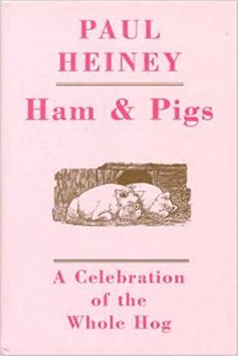 Stock image for Ham and Pigs: A Journey in Search of the Whole Hog for sale by WorldofBooks
