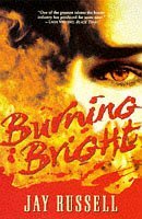 Imagen de archivo de Burning Bright a la venta por Black and Read Books, Music & Games