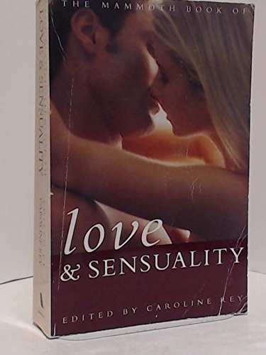 9781854875167: The Mammoth Book of Love and Sensuality