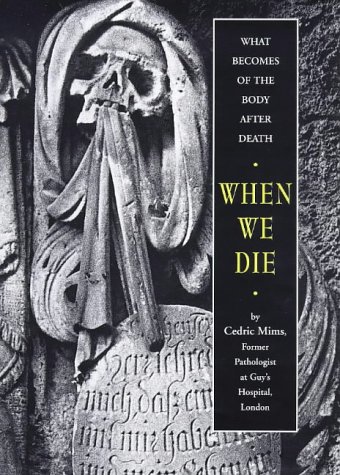 Beispielbild fr When We Die: A Book About Death zum Verkauf von WorldofBooks