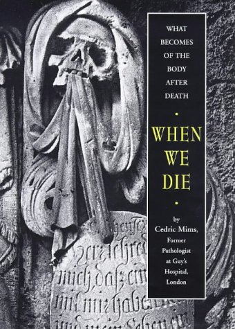 Stock image for When We Die: A Book About Death for sale by WorldofBooks