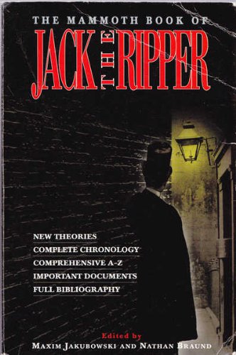 Stock image for The Mammoth Book of Jack the Ripper (Mammoth Books) for sale by WorldofBooks