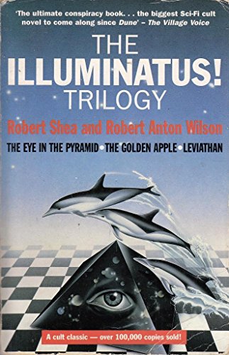 The Illuminatus! Trilogy - Wilson, Robert Anton