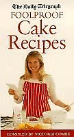 Beispielbild fr The Daily Telegraph: Book of Foolproof Cake Recipes zum Verkauf von WorldofBooks