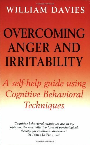 Beispielbild fr Overcoming Anger and Irritability: A Self-Help Guide Using Cognitive Behavioral Techniques zum Verkauf von ThriftBooks-Atlanta