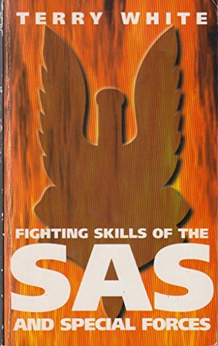 Fighting Skills of the SAS and Special Forces (9781854876768) by White, Terry