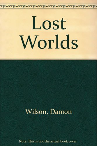 Stock image for Lost Worlds for sale by Half Price Books Inc.