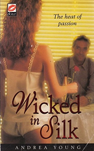 Imagen de archivo de Wicked in Silk a la venta por Better World Books