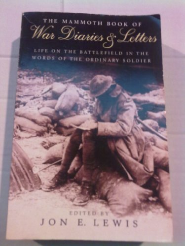 9781854878885: The Mammoth Book of War Diaries and Letters (Mammoth Books)